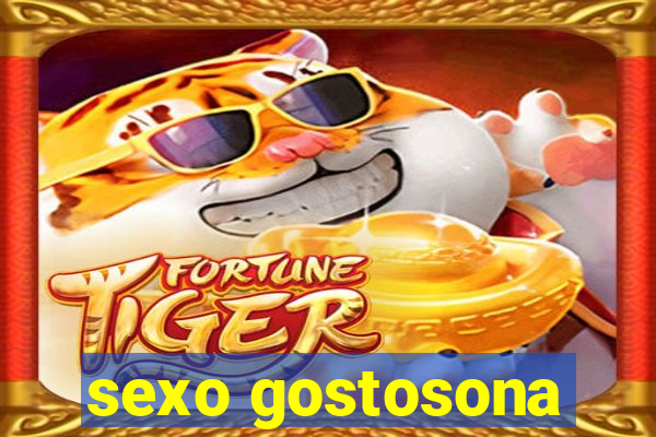 sexo gostosona